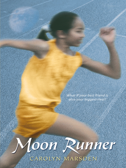 Title details for Moon Runner by Carolyn Marsden - Available